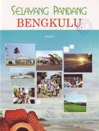 Image of Selayang Pandang Bengkulu