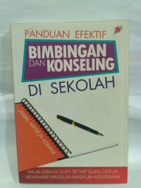 Image of PANDUAN EFEKTIF BIMBINGAN DAN KONSELING DI SEKOLAH