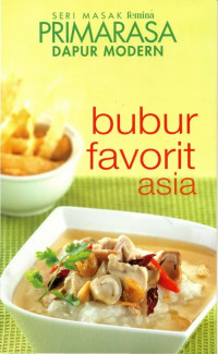 Image of Bubur Favorit Asia (Primarasa Dapur Modern)