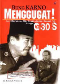 Image of Bung Karno Menggugat! Dari Marhaen CIA,Pembataian massal 65hingga G30 S