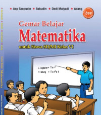 Image of Gemar Belajar Matematika Untuk Siswa SD/MI Kelas VI