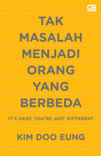 Image of Tak Masalah Menjadi Orang yang Berbeda