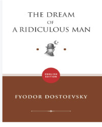 Image of The Dream of a Ridiculous Man