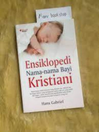 Image of Ensiklopedi Nama-Nama Bayi Kristiani