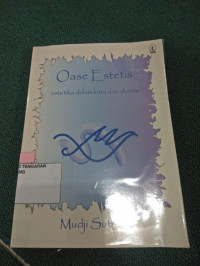 Image of Oase Estetis  : Estetika Dalam kata Dan Sketza