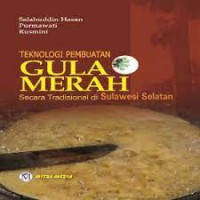 Image of Tehnologi Pembuatan Gula Merah Secara Tradisional Di Sulawesi Selatan