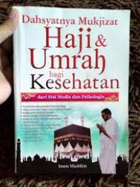 Image of Dahsyatnya Mukjizat Haji & Umrah Bagi Kesehatan
