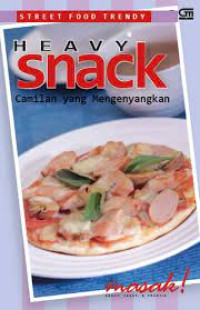 Image of Heavy Snack :Camilan Yang Menyenangkan