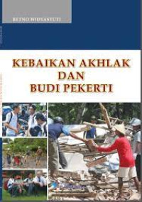 Image of KEBAIKAN AKHLAK DAN BUDI PEKERTI