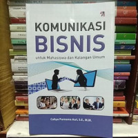 Image of Komunikasi Bisnis untuk Mahasiswa dan Kalangan Umum