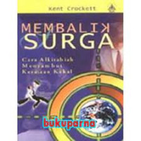 Image of Membalik surga: Cara Alkitabiah Mernyambut Kerajaan Kekal