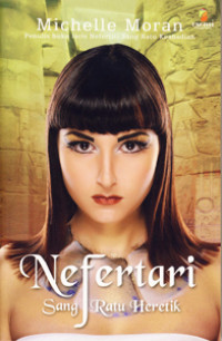 Image of Nefertari; Sang Ratu Heretik