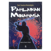 Image of Seri Sastra Nostalgia : Pahlawan Minahasa