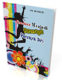 Image of Panduan Menjadi Remaja Percaya Diri