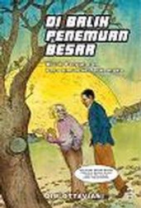 Image of Dibalik Penemuan Besar : Kisah  Pergulatan Para Ilmuwan Terkemuka