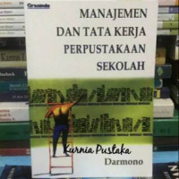 Image of MANAJEMEN DAN TATA KERJA PERPUSTAKAAN SEKOLAH